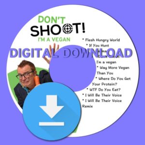 don't shoot I'm a vegan download